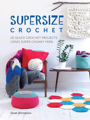 cover image of Supersize Crochet
